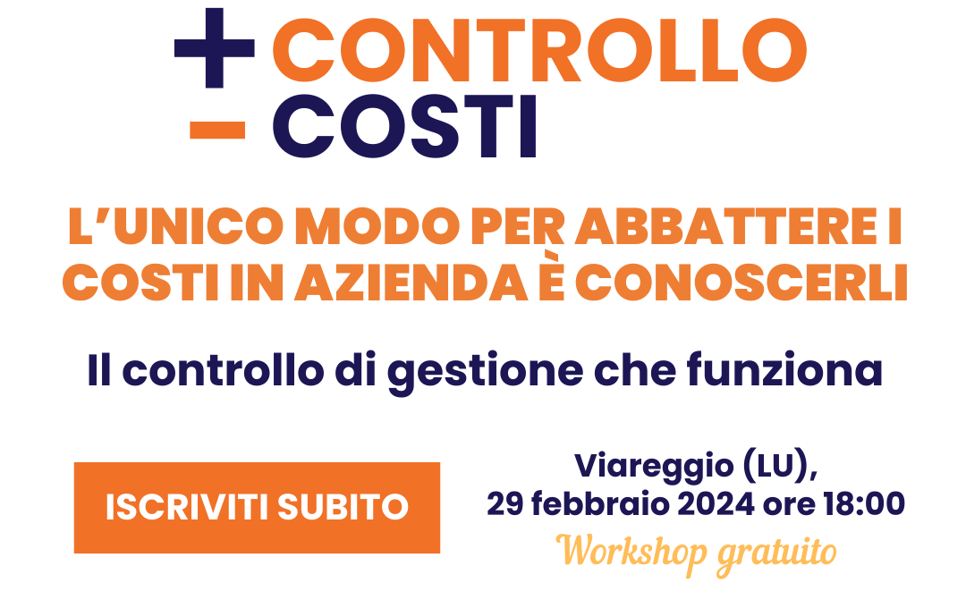 Vuoi scoprire come abbattere i costi in azienda? Incontro gratuito a Viareggio (LU)