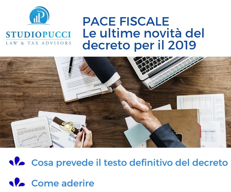 PACE FISCALE, LE ULTIME NOVITÀ DEL DECRETO PER IL 2019