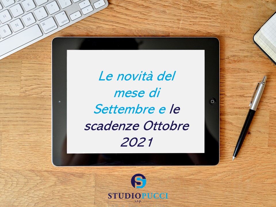 Le novità del mese di Settembre e le scadenze previste ad Ottobre 2021