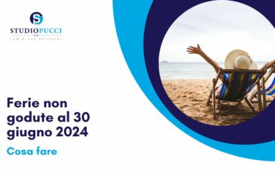 Ferie Non Godute al 30 Giugno 2024: Obblighi del Datore di Lavoro e Sanzioni